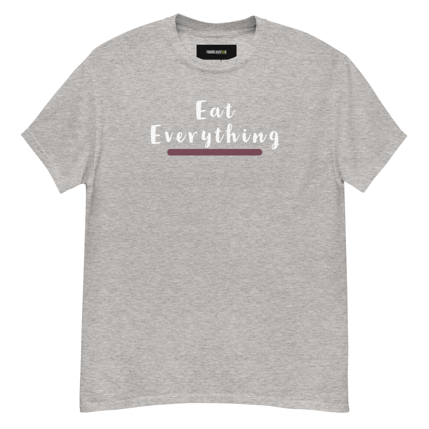 “Eat Everything” Unisex Classic T-Shirt