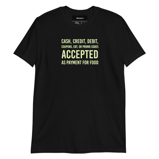 “Cash Credit Debit” Unisex Comfy T-Shirt